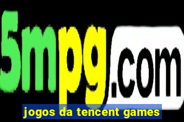 jogos da tencent games